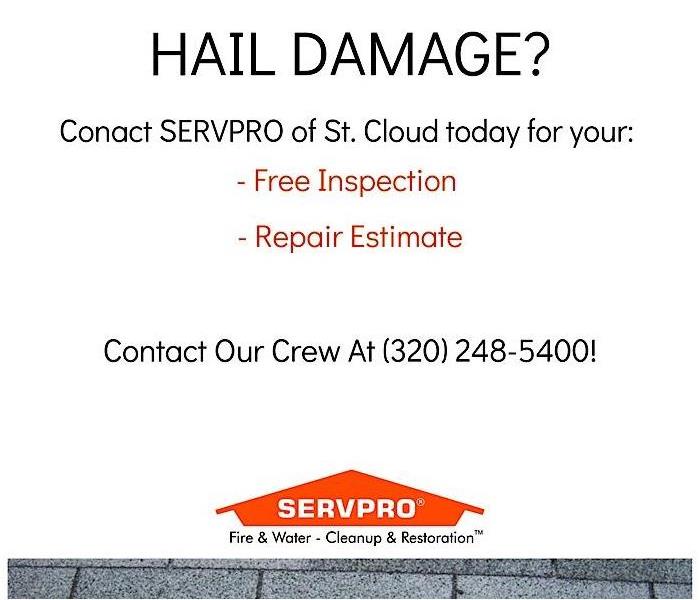 Contains the words free hail inspection & repair estimates at SERVPRO of St. Cloud at (320) 248-5400.